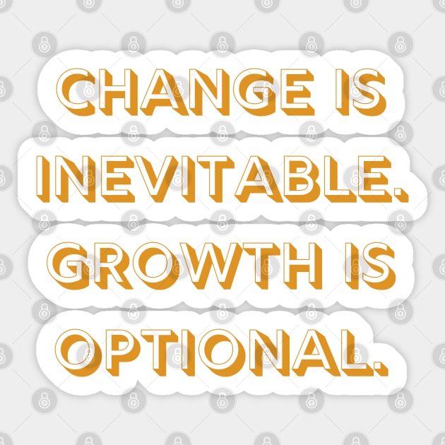 Change Growth Life Quote Sticker by Felicity-K